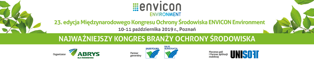 23. Międzynarodowy Kongres Ochrony Środowiska ENVICON Environment